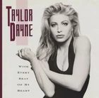 1989 MINT-EXC Taylor Dayne With Every Beat Of My Heart/ALL I EVER WANTED9895  45