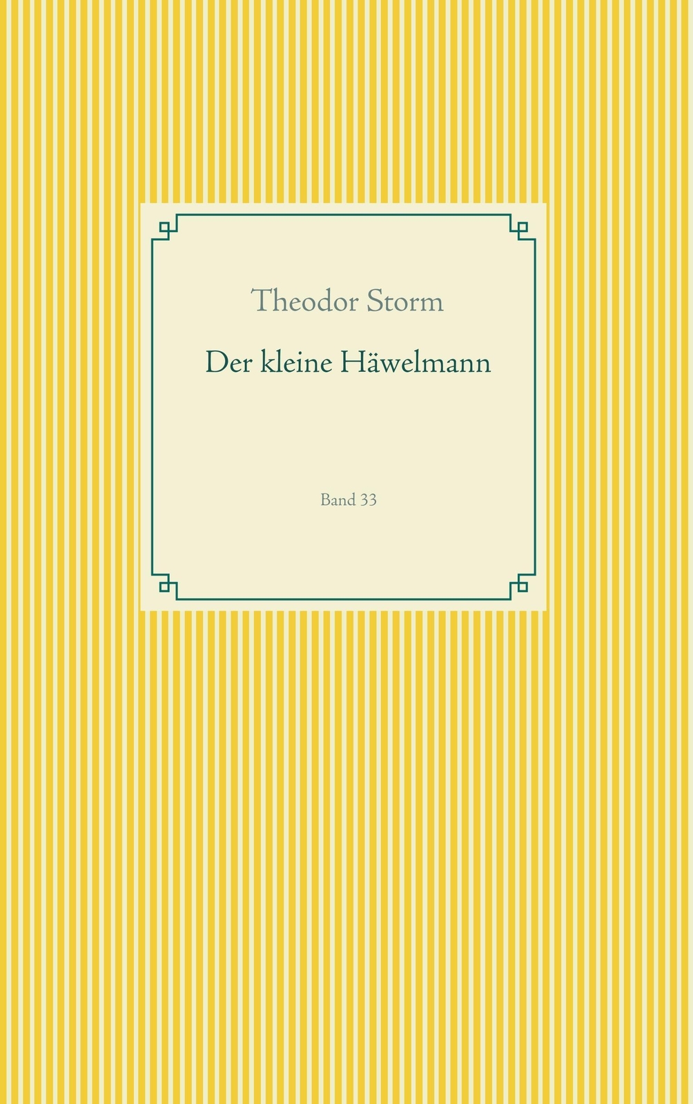 Thumbnail - Der Kleine Häwelmann Band 33 Hans Theodor Woldsen Storm Taschenbuch