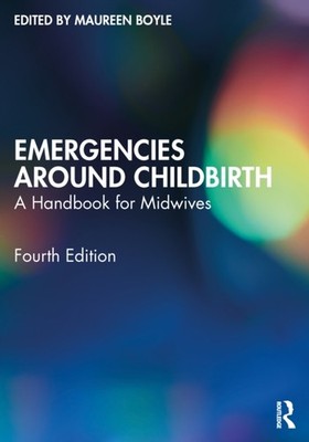 EMERGENCIES AROUND CHILDBIRTH by BOYLE MAUREEN Paperback Self Help Business