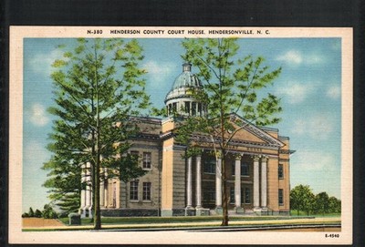 HENDERSONVILLE, NC *  HENDERSON COUNTY COURTHOUSE  * UNPOSTED VINTAGE LINEN