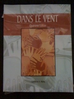 DANS LE VENT: CUSTOM (FRENCH EDITION) By Catherine A. Maley Excellent Condition