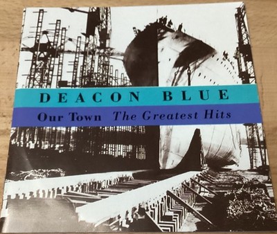 Deacon Blue - Our Town/TheGreatest Hits - CD - 1994