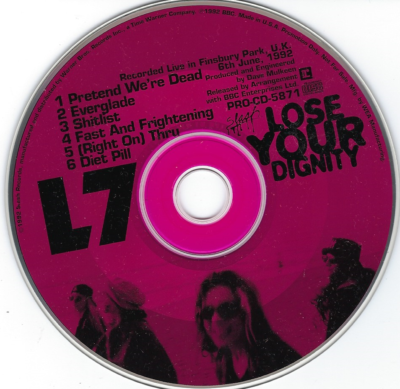 L7 NM/MINT LOSE YOUR DIGINITY OFFICIAL PROMO ONLY LIVE CD/LOOK 