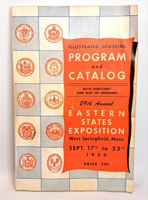 1950 EASTERN STATES EXPOSITION ''BIG E'' 29TH ANNUAL PROGRAM & CATALOG SOUVENIR