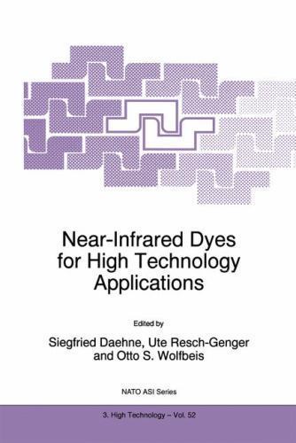 NATO Science Partnership Subseries: 3 Ser.: Near-Infrared Dyes for High ...