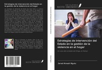 Jared Aineah Ngutu | Estrategias De IntervencióN Del Estado En La GestióN De...