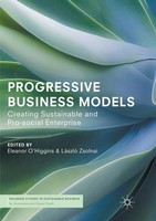 Progressive Business Models Creating Sustainable And Pro-Social Enterprise Buch