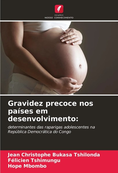 Gravidez Precoce Nos PaíSes Em Desenvolvimento: Tshilonda (U. A.) Taschenbuch-image