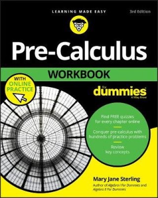 Pre-Calculus Workbook for Dummies by Sterling, Mary Jane [Paperback]