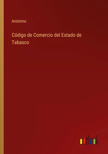 AnóNimo | CóDigo De Comercio Del Estado De Tabasco | Taschenbuch | Spanisch-image