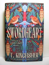 Product Image: SWORDHEART by T. Kingfisher, signed 1st/1st hardback, in unread condition