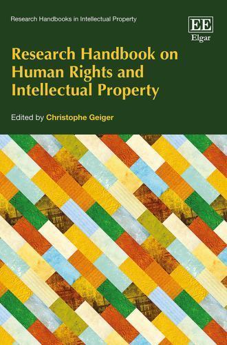 Research Handbooks in Intellectual Property Ser.: Research Handbook on ...