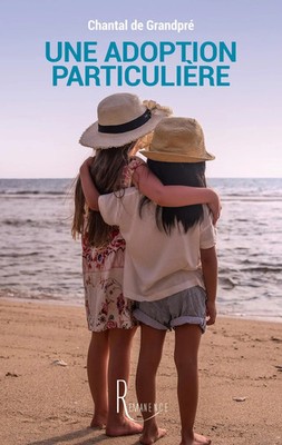 Chantal de Grandpré | Une adoption particulière | Taschenbuch | Französisch