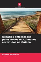 Rehana Mohamed | Desafios Enfrentados Pelos Novos MuçUlmanos Revertidos Na...