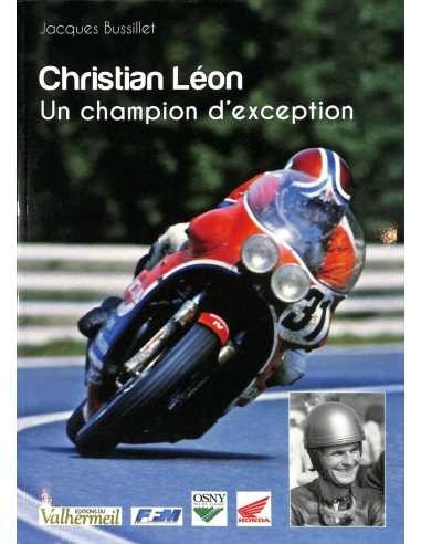 Christian Léon champion d'exception biographie pilote moto endurance histoire du sport