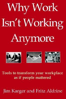 Why Work Isn't Working Anymore