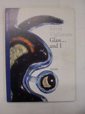 VIGLIATURO GLASS... AND I MARSILIO 2000
