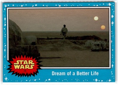 2019 TOPPS STAR WARS RISE OF SKYWALKER DREAM OF A BETTER LIFE #15