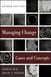 Managing Change: Text and Cases von Jick, Todd, Amit, Yali | Buch | Zustand gut
