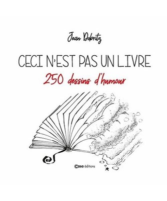 Ceci n'est pas un livre - 250 dessins d'humour, Dobritz, Jean