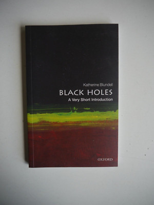Black Holes : A Very Short Introduction - Katherine Blundell