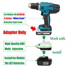 Adapter for Makita 18V LXT Battery, Only Fits Makita 18V BL1815G G-Series Tools