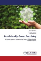 Tanvi Bhardwaj (U. A.) | Eco-Friendly Green Dentistry | Taschenbuch | Englisch
