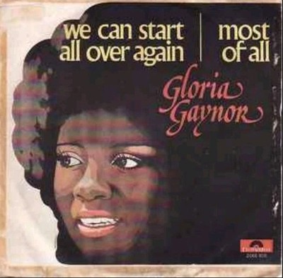 Gloria Gaynor  - We Can Start All Over Again / Most Of All - 45 RPM - POLYDOR 77