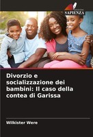 Wilkister Were | Divorzio E Socializzazione Dei Bambini: Il Caso Della Contea...