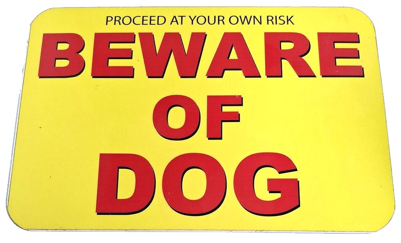 Beware of Dog / Proceed At Own Risk    ~  12" X 18"  Metal Sign ~Unused