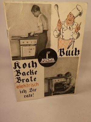 Solwa Buch Koch, Backe, Brate elektrisch ich Dir rate! diverse: