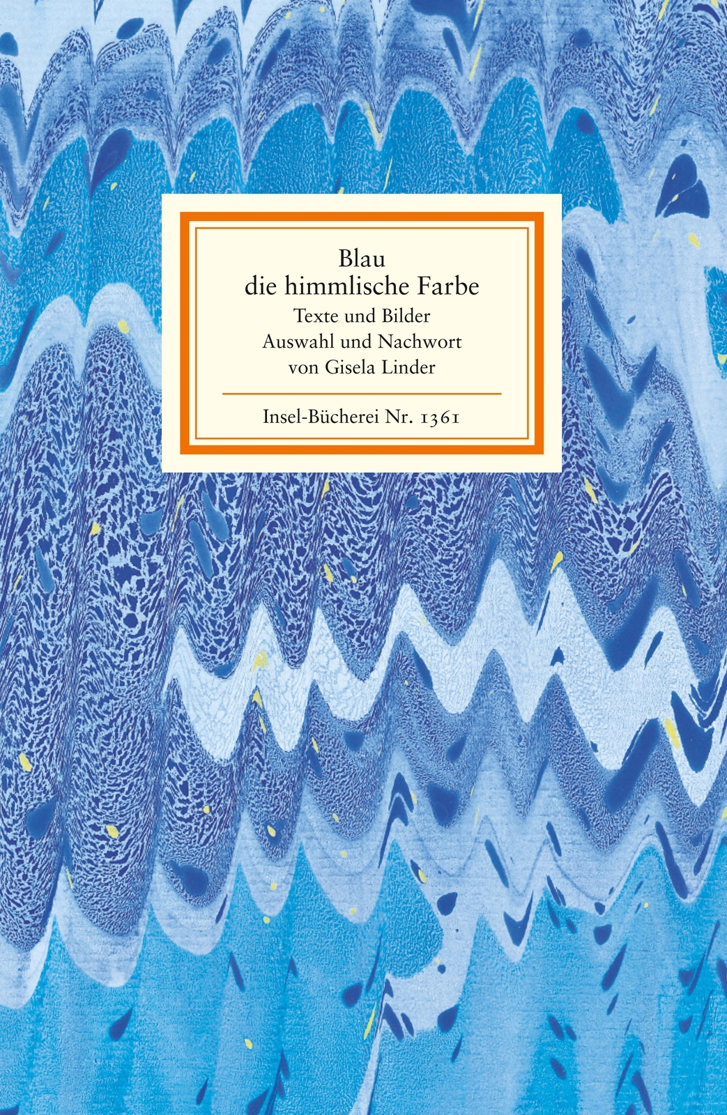 Thumbnail - Gisela Linder Blau, Die Himmlische Farbe