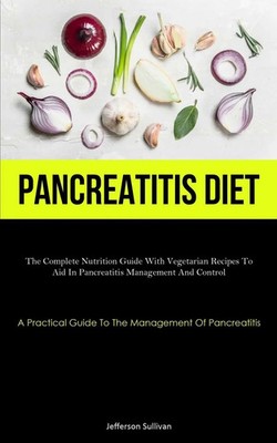 Jefferson Sullivan | Pancreatitis Diet | Taschenbuch | Englisch (2023)