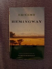True at First Light : A Fictional Memoir by Ernest Hemingway (1999, Hardcover)