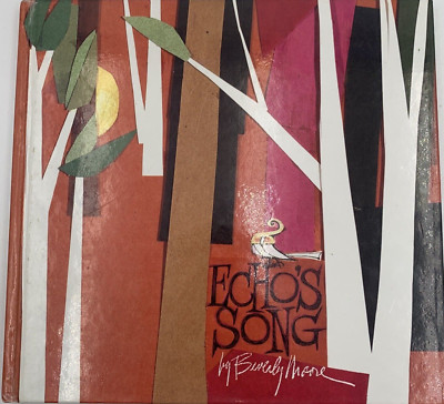 Echo's Song Book By Beverly Moore River Walker Books