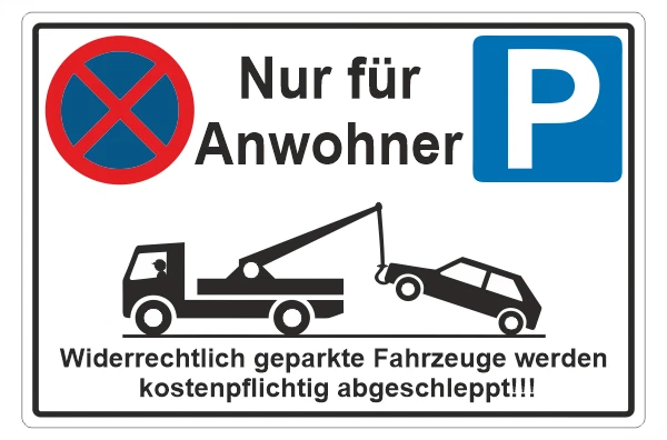 EIGENE HERSTELLUNG Nur für Anwohner Parkverbot, Parken Verboten, HALTEVERBOT, Schild 6207