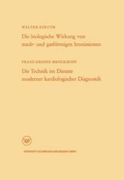 Die Biologische Wirkung Von Staub- Und GasföRmigen Immissionen/Die Technik Im Di