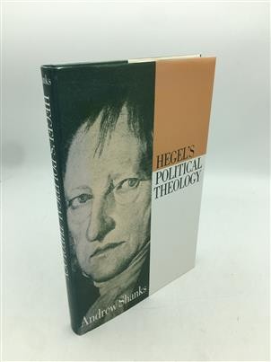 Hegel's Political Theology Shanks, Andrew Hardcover First Edition 521403219