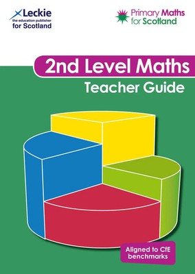 Second Level Teacher Guide | For Curriculum for Excellence Primary Maths | Buch