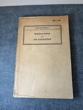 WW2 War Department TM 1-205 1940 Air Navigation Technical Manual NAMED
