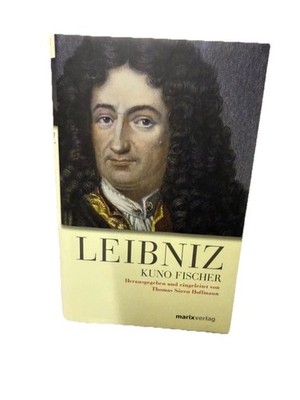 Leibniz. Hrsg. u. eingeleitet v. Thomas S. Hoffmann