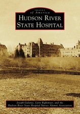 NEW Arcadia Publishing Hudson River State Hospital, NY 9781467129695 Images of A