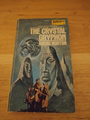 The Crystal Gryphon Andre Norton 1973 First Printing Daw Books Fantasy Sci-Fi PB