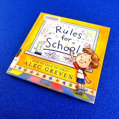 RULES FOR SCHOOL BY ALEC GREVEN HARDCOVER CHILDREN'S BOOK FREE SHIPPING