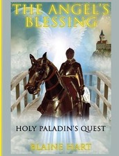 Holy Paladin's Quest: The Angel's Blessing: Book One by Blaine Hart (English) Ha
