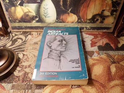 North American Indian Artifacts 1984 Lar Hothem Softcover