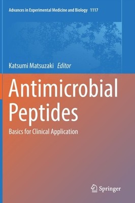 Matsuzaki - Antimicrobial Peptides   Basics for Clinical Application - - X555z