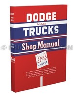 1953 Dodge B4 Truck Shop Manuell Pickup Panel Und Big Reparatur Service B 4