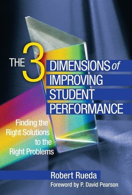 The 3 Dimensions of Improving Student Performance: Finding the Right Solutio...