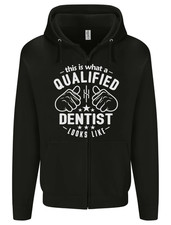 This Is What a Qualified Dentist Looks Like Mens Zip Up Hoodie